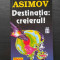 ISAAC ASIMOV - DESTINATIA CREIERUL