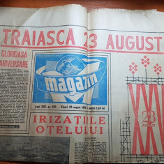 ziarul magazin 22 august 1969-nr. cu ocazia zilei de 23 august