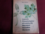 MIRCEA PETRESCU - ASPECTE FITOPATOLOGICE DIN PADURILE REPUBLICII SOCIALISTE ...