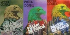 Vintila Corbul Dinastia Sunderland - Pasari de prada 3 volume foto