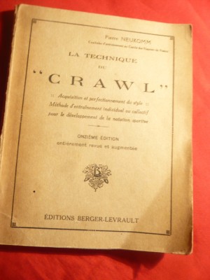 P.Neukomm - La technique CROWL - inot cca. 1938 ,lb.franceza foto
