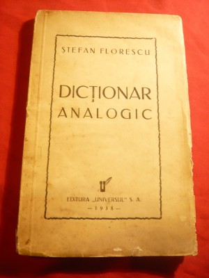 St.Florescu - Dictionar Analogic - Prima Ed. 1938 Ed. Universul foto