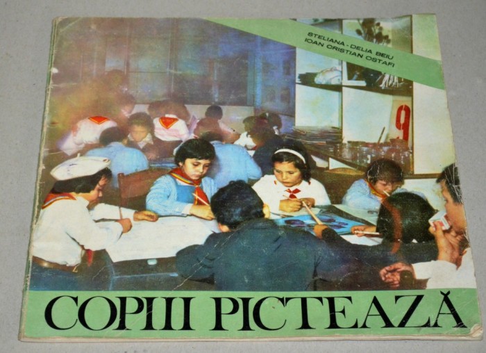 Copiii picteaza, carte pionieri - Steliana Delia Beiu , Iasi 1980