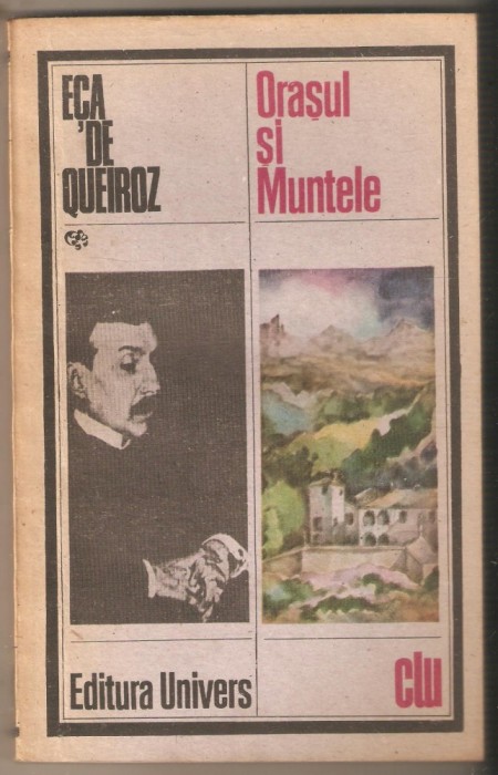 Orasul si muntele-Eca de Queiroz