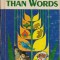 More than words