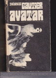 Theophile Gautier - Avatar, Univers, 1973