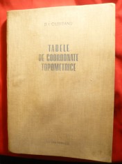 301. D.I.Ciurileanu - Tabele de coordonate topometrice -Ed.Tehnica 1953 301 pag. format mare