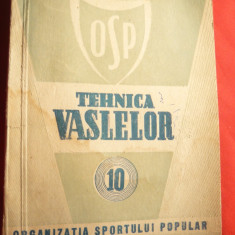 F.Stossel -Tehnica vaslelor -1948 Ed. CC OSP-Colectia Sporturile pt.Popor nr.10