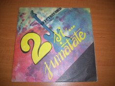 2 si JUMATATE disc vinil LP vinyl ST-EDE 03210 foto