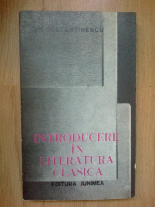 e3 Introducere In Literatura Clasica - I. Constantinescu