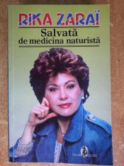 Rika Zarai - Salvata de medicina naturista foto