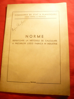 Norme pt. Metode Calcul Pret loco Fabrica in Industrie-Comisia Planificarii 1949 foto