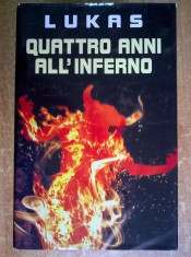 Lukas - Quattro anni all&amp;#039;inferno foto