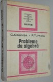 Probleme de algebra - C. Cosnita, F. Turtoiu 1989
