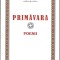 Primăvara Petru E. Oance poezii in grai banatean Arad ed. Sens 2017 brosata