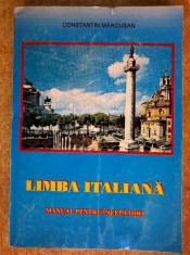 Constantin Marcusan - Limba italiana Manual pentru incepatori foto