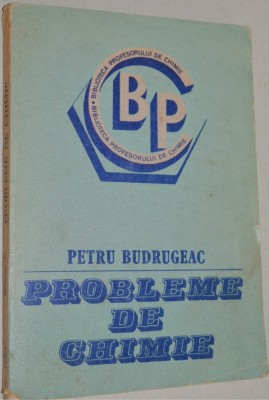 Probleme de chimie - Petru Budrugeac foto