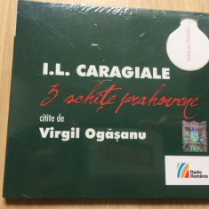 I.L. Caragiale 3 schite prahovene citite de Virgil Ogasanu cd audiobook sigilat