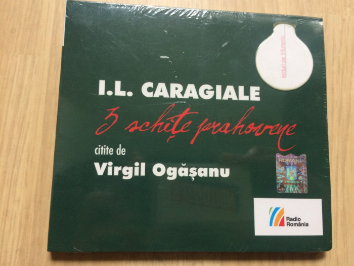 I.L. Caragiale 3 schite prahovene citite de Virgil Ogasanu cd audiobook sigilat