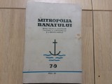 Mitropolia banatului NR 7-9 ANUL XX REVISTA OFICIALA A ARHIEPISCOPIEI BANAT 1970, Alta editura