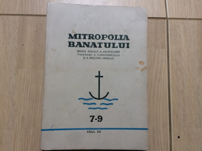 mitropolia banatului NR 7-9 ANUL XX REVISTA OFICIALA A ARHIEPISCOPIEI BANAT 1970 foto