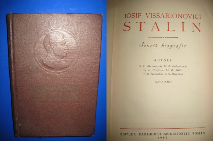 I.V. Stalin- Scurta biografie, 1952 coperta groasa stare buna.