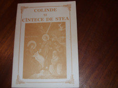 COLINDE SI CANTECE DE STEA ( rara, format mai mare ) * foto