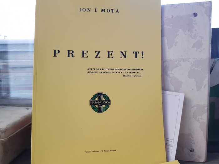 ION I MOTA PREZENT 2003 COLECȚIA EUROPA M&Uuml;NCHEN EDIȚIA A 3-A MISCAREA LEGIONARĂ