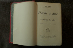 Recits a dire et comment les dire de Jean Blaize Ed. Armand Colin Paris 1910 foto