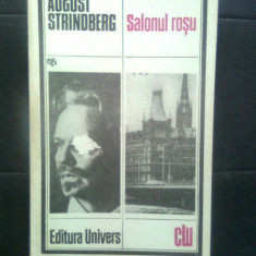 August Strindberg - Salonul rosu (Editura Univers, 1984)