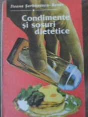 Condimente Si Sosuri Dietetice - Ileana Serbanescu-berar ,405344 foto