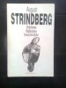 August Strindberg: Vrajitoarea, Razbunarea, Insula fericitilor (Litera, 1993) Roman