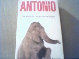 San-Antonio - UN ELEFANT... TE-AR PUTEA INSELA { editura Univers, 2014 }, San Antonio