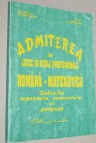 Admiterea in licee si scoli profesionale - Romana si matematica