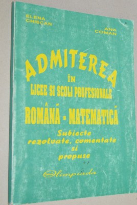 Admiterea in licee si scoli profesionale - Romana si matematica foto