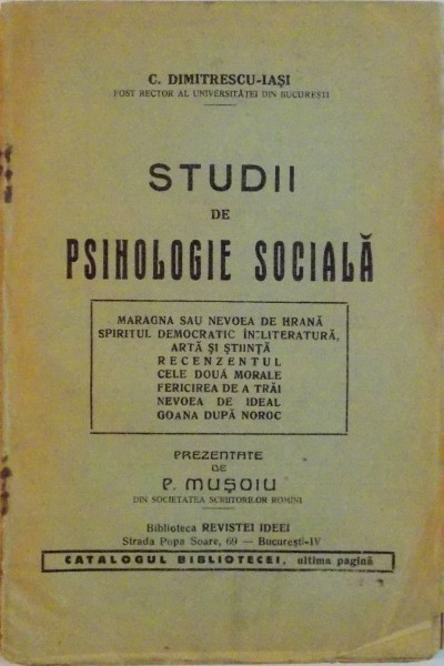 STUDII DE PSIHOLOGIE SOCIALA de P. MUSOIU foto mare STUDII DE PSIHOLOGIE SOCIALA de P. MUSOIU foto mare