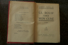 Le bouif chez mon cure de Clement Vautel Ed. Albin Michel Paris 1928 foto