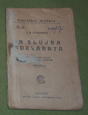 I. N. Potapenko - In slujba Adevarata vol. II (Biblioteca Minerva) foto