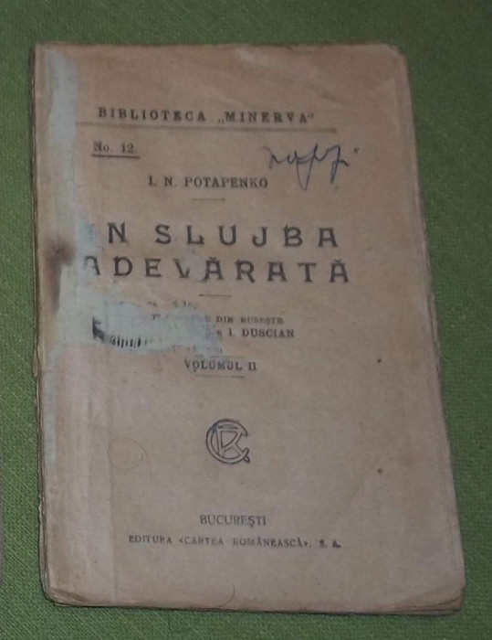 I. N. Potapenko - In slujba Adevarata vol. II (Biblioteca Minerva)