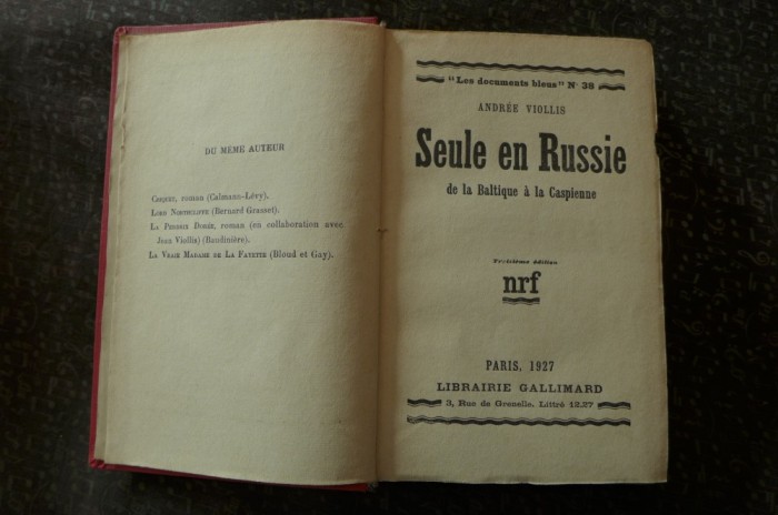 Seule en Russie de Andree Viollis Ed. Gallimard Paris 1927 foto mare Seule en Russie de Andree Viollis Ed. Gallimard Paris 1927 foto mare