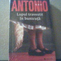 San-Antonio - LUPUL TRAVESTIT IN BUNICUTA { editura Univers, 2014 }