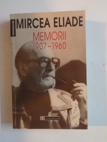 MEMORII (1907 - 1960) , ED. a - II - a REVAZUTA SI INDICE de MIRCEA HANDOCA de MIRCEA ELIADE , 1997 foto mare MEMORII (1907 - 1960) , ED. a - II - a REVAZUTA SI INDICE de MIRCEA HANDOCA de MIRCEA ELIADE , 1997 foto mare