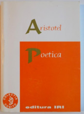 POETICA de ARISTOTEL, EDITIA A III - A, INGRIJITA de STELLA PETECEL, 1998 foto