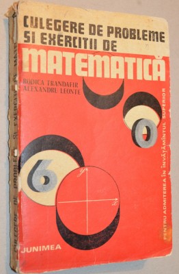 Culegere de probleme si exercitii de matematica, Rodica Trandafir foto