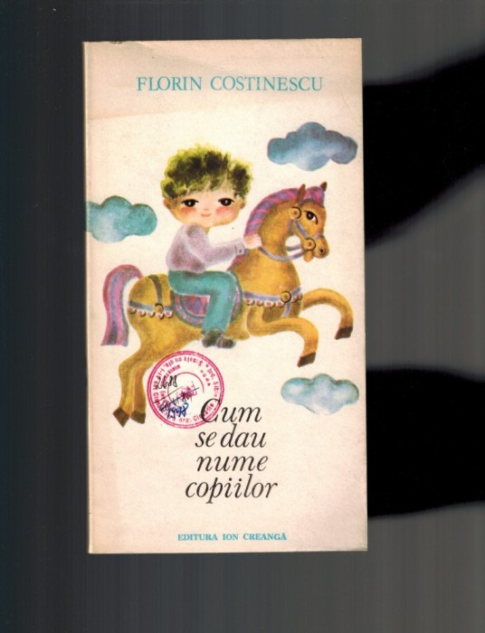 Florin Costinescu - Cum se dau nume copiilor, poezii, desene Mihaela Constantin foto mare Florin Costinescu - Cum se dau nume copiilor, poezii, desene Mihaela Constantin foto mare