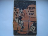 Fotbal. Agenda de toamna 1988