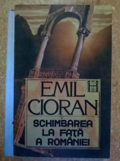 Emil Cioran - Schimbarea la fata a Romaniei foto