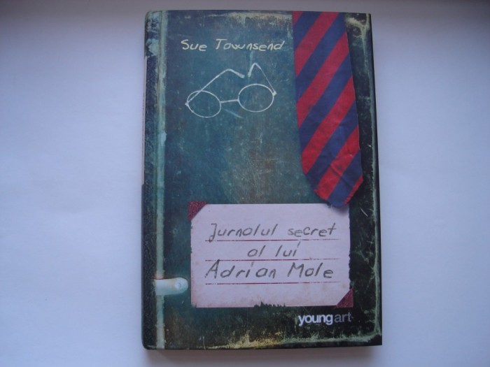 Jurnalul secret a lui Adrian Male - Sue Townsend