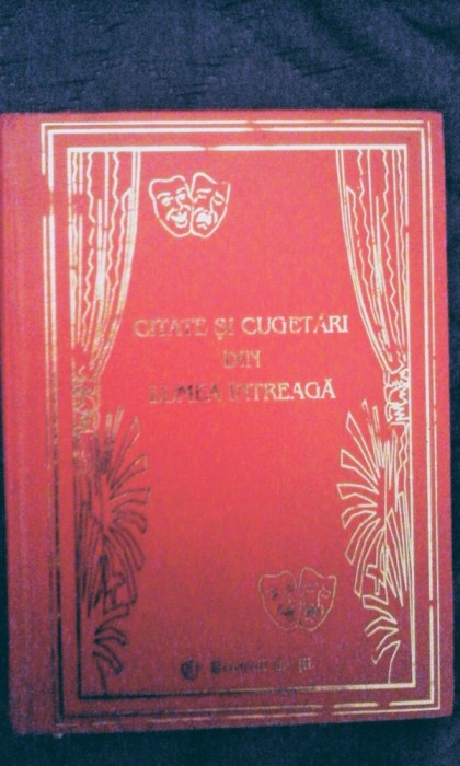 Citate și cugetări din lumea &icirc;ntreagă , 190 pagini, 10 lei