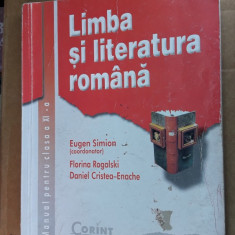 LIMBA SI LITERATURA ROMANA CLASA A XI A -SIMION ,ENACHE ,ROGALSKI